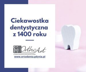 Ciekawostka dentystyczna z 1400 roku