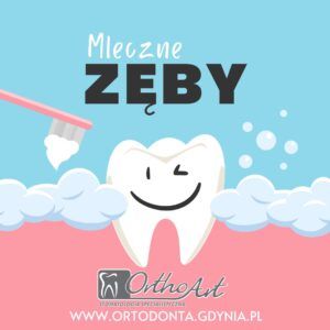 mleczne zęby - dentysta dziecięcy Gdynia